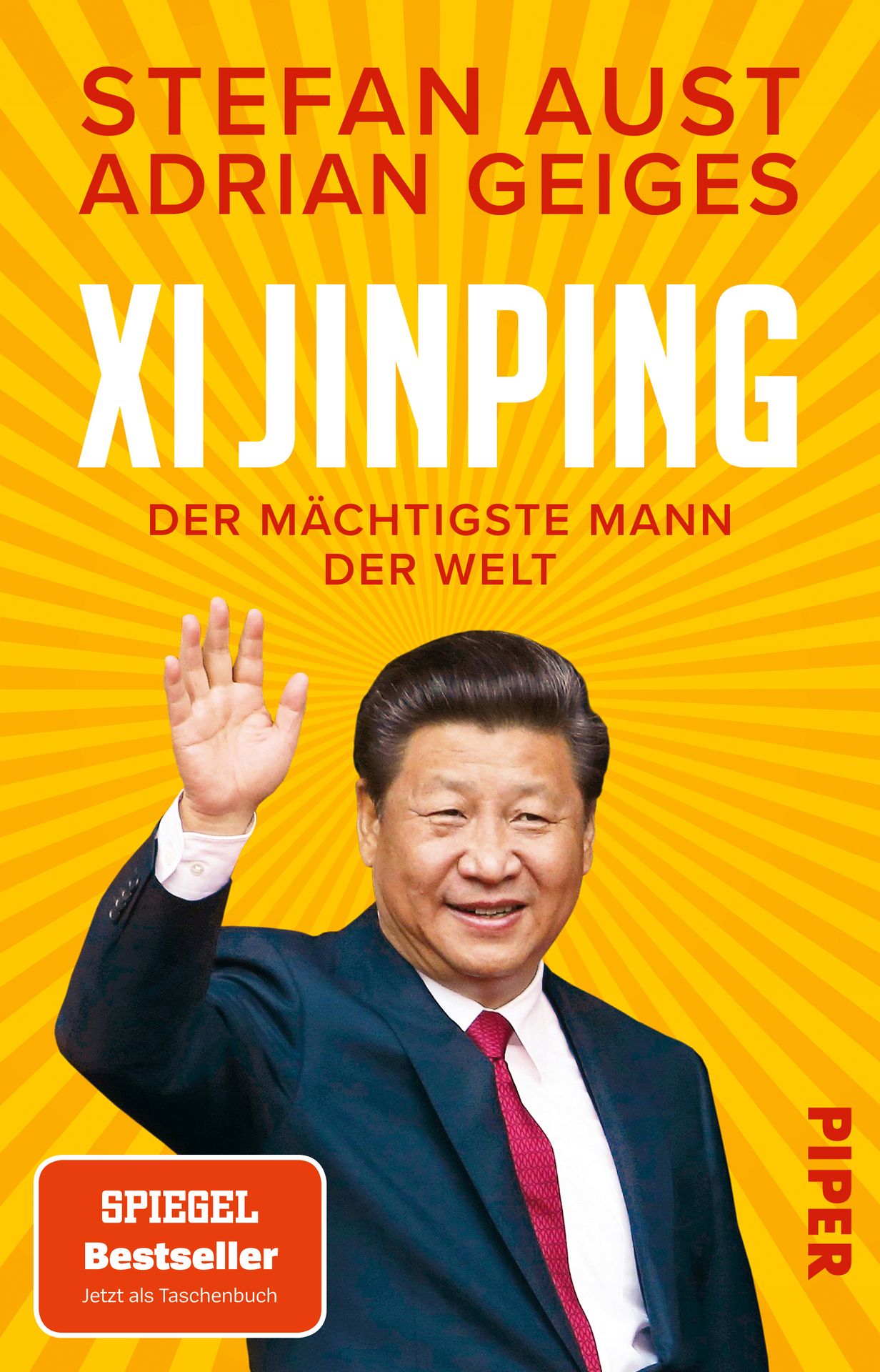 Xi Jinping. Der mächtigste Mann der Welt