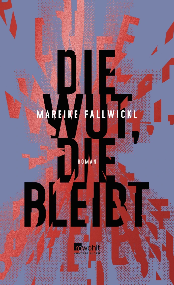 Die Wut, die bleibt [The Rage That Remains]